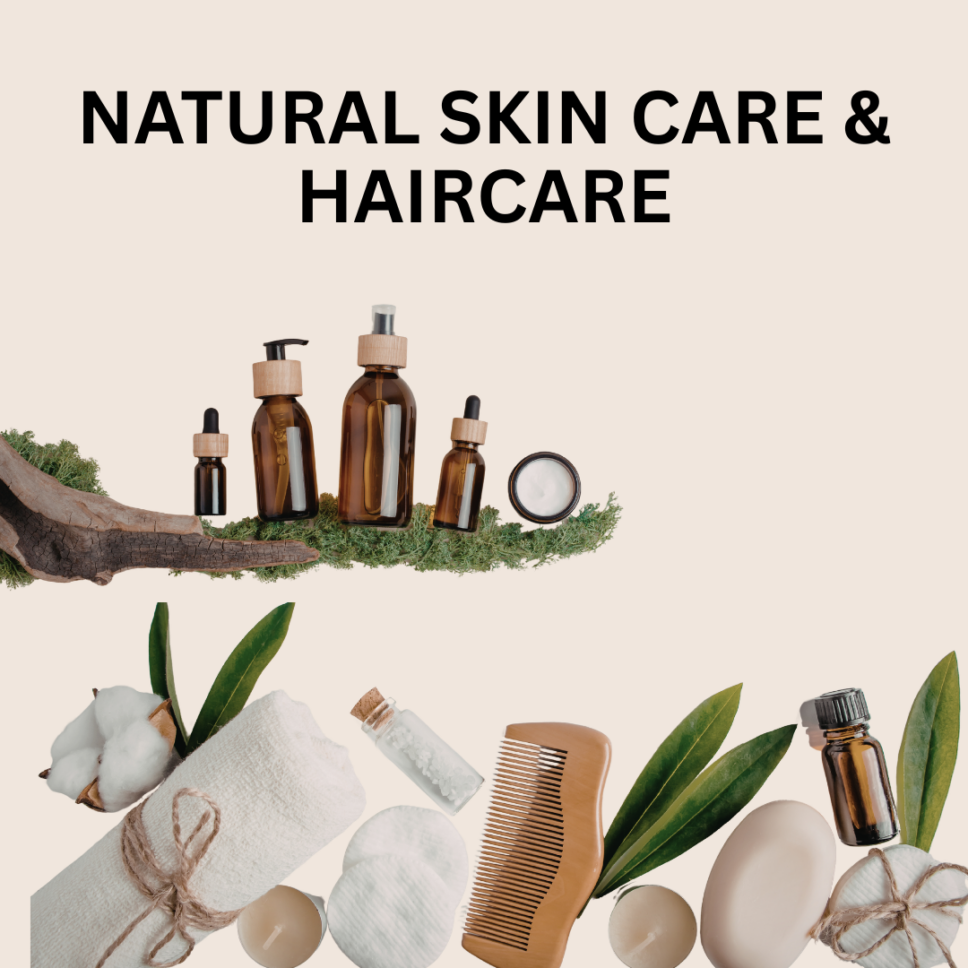 Natural Skincare & Haircare
